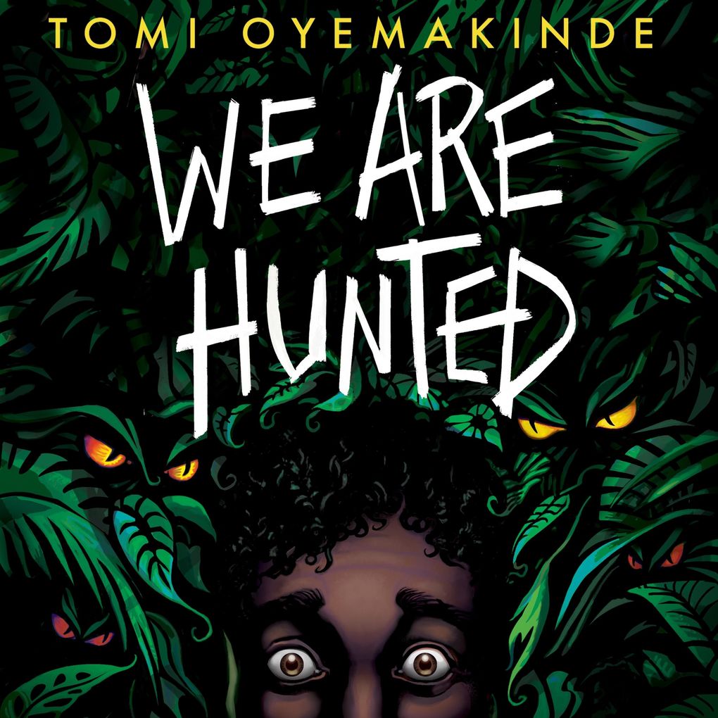 We Are Hunted