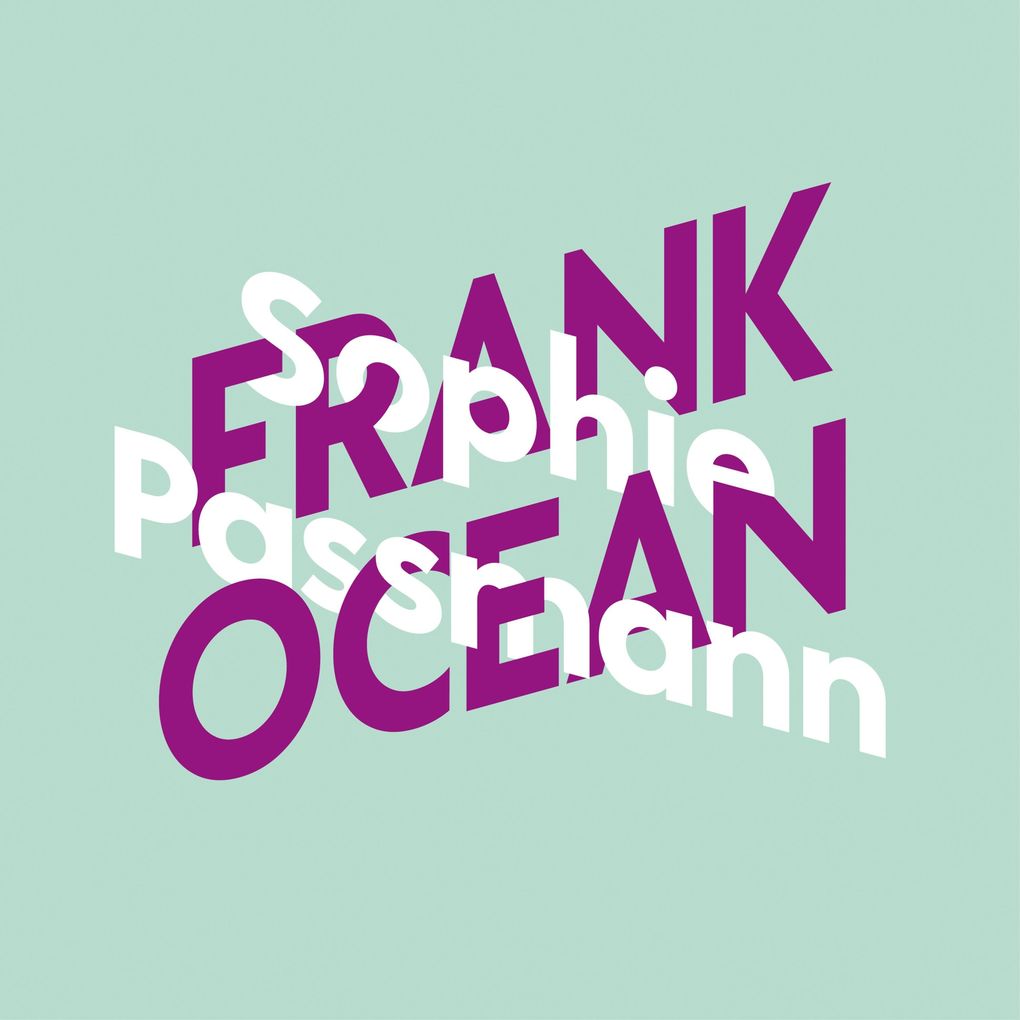 Sophie Passmann über Frank Ocean Frank Ocean