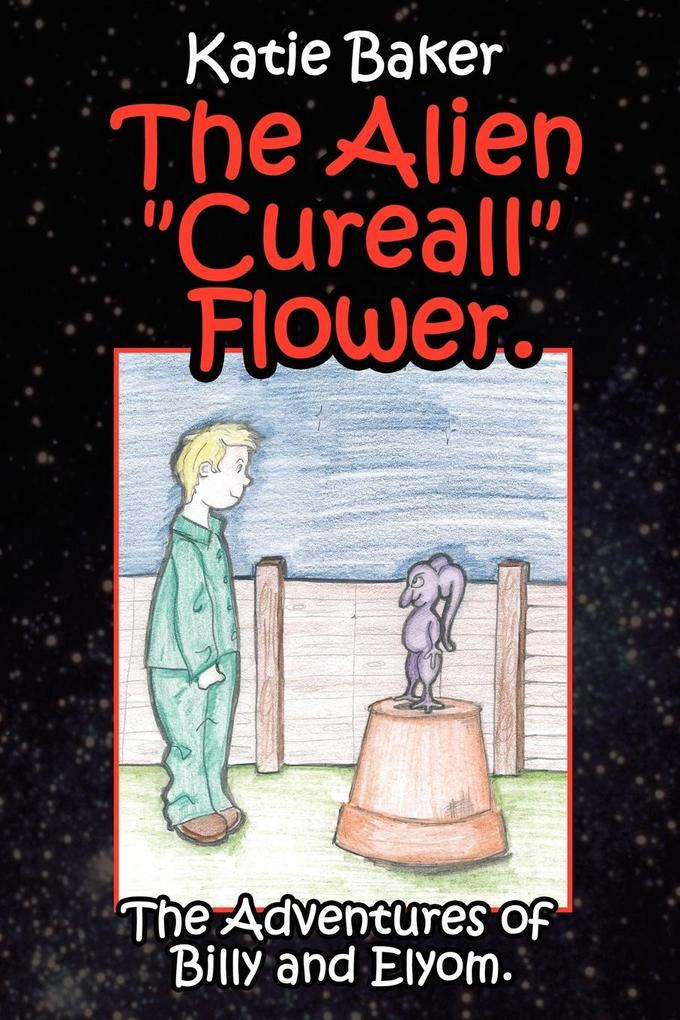 The Alien 'Cureall' Flower.