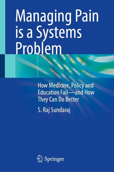 Managing Pain is a Systems Problem