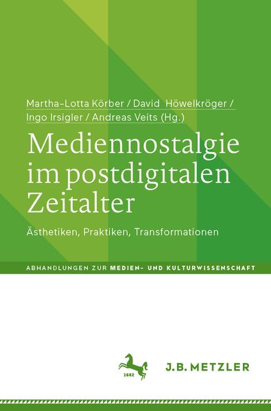Mediennostalgie im postdigitalen Zeitalter