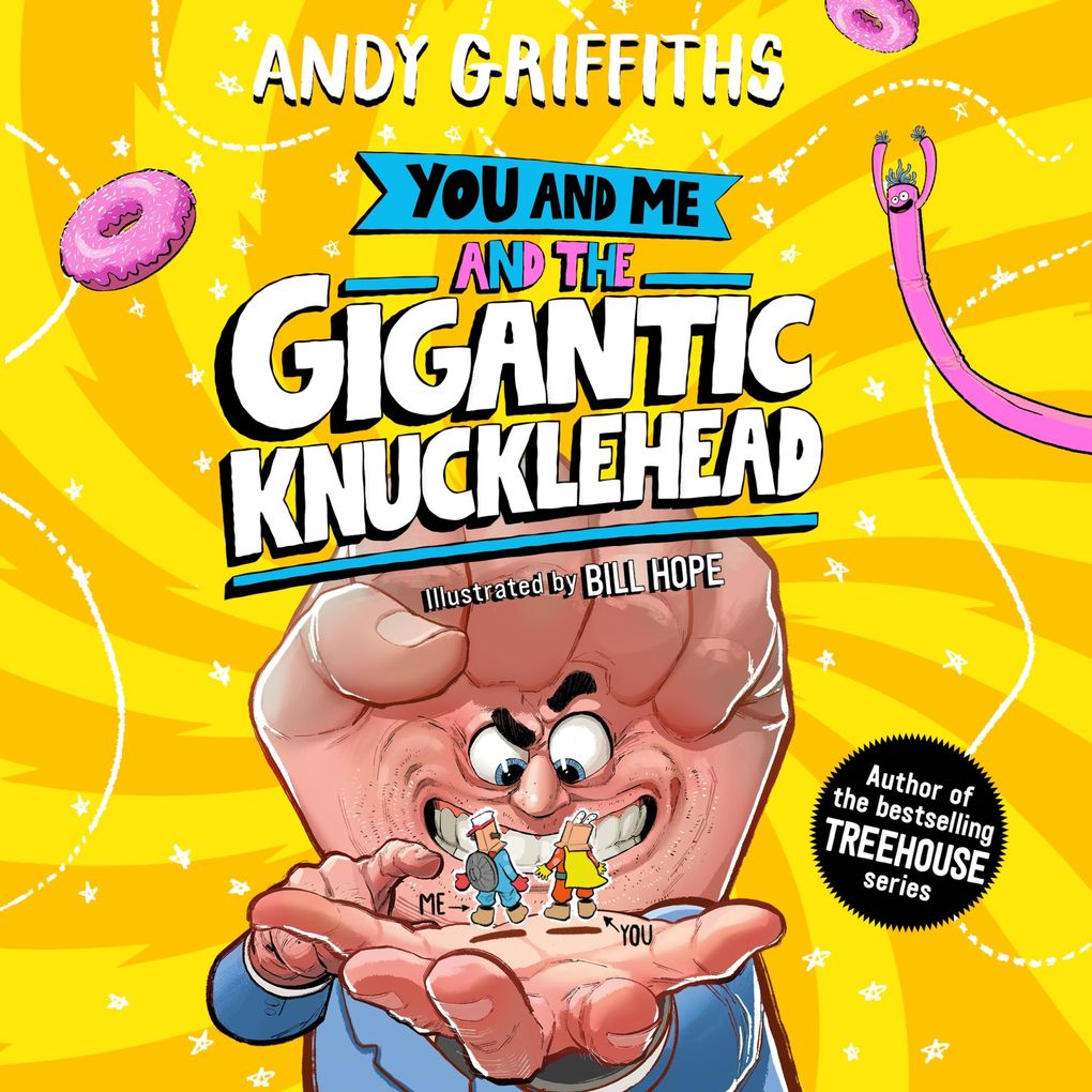 You and Me and the Gigantic Knucklehead