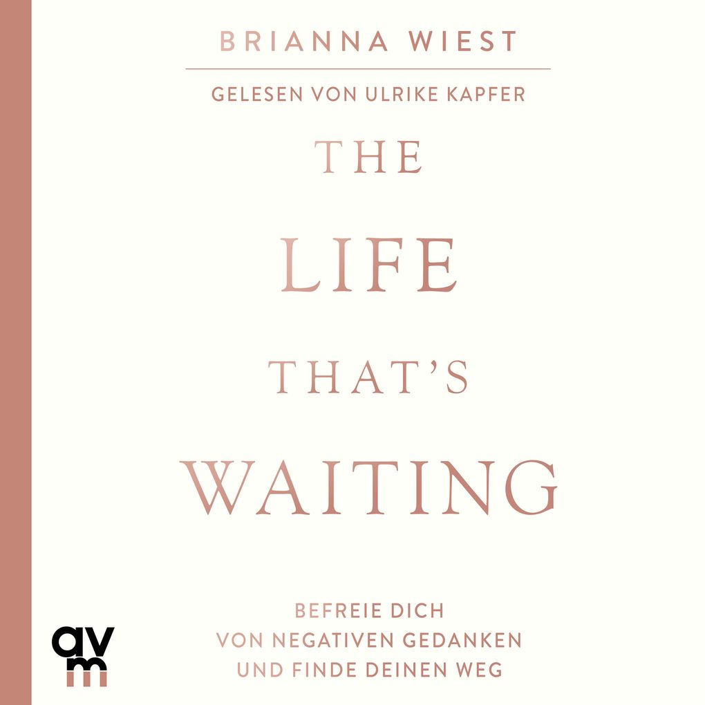 The Life Thats Waiting