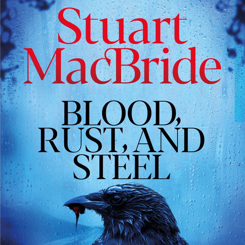 Blood Rust and Steel