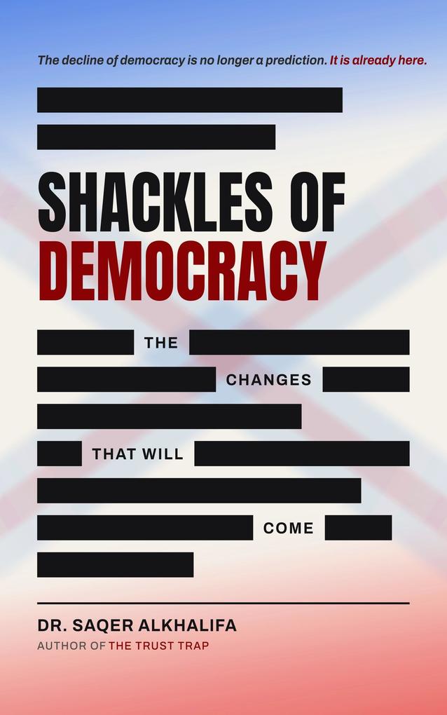 Shackles of Democracy
