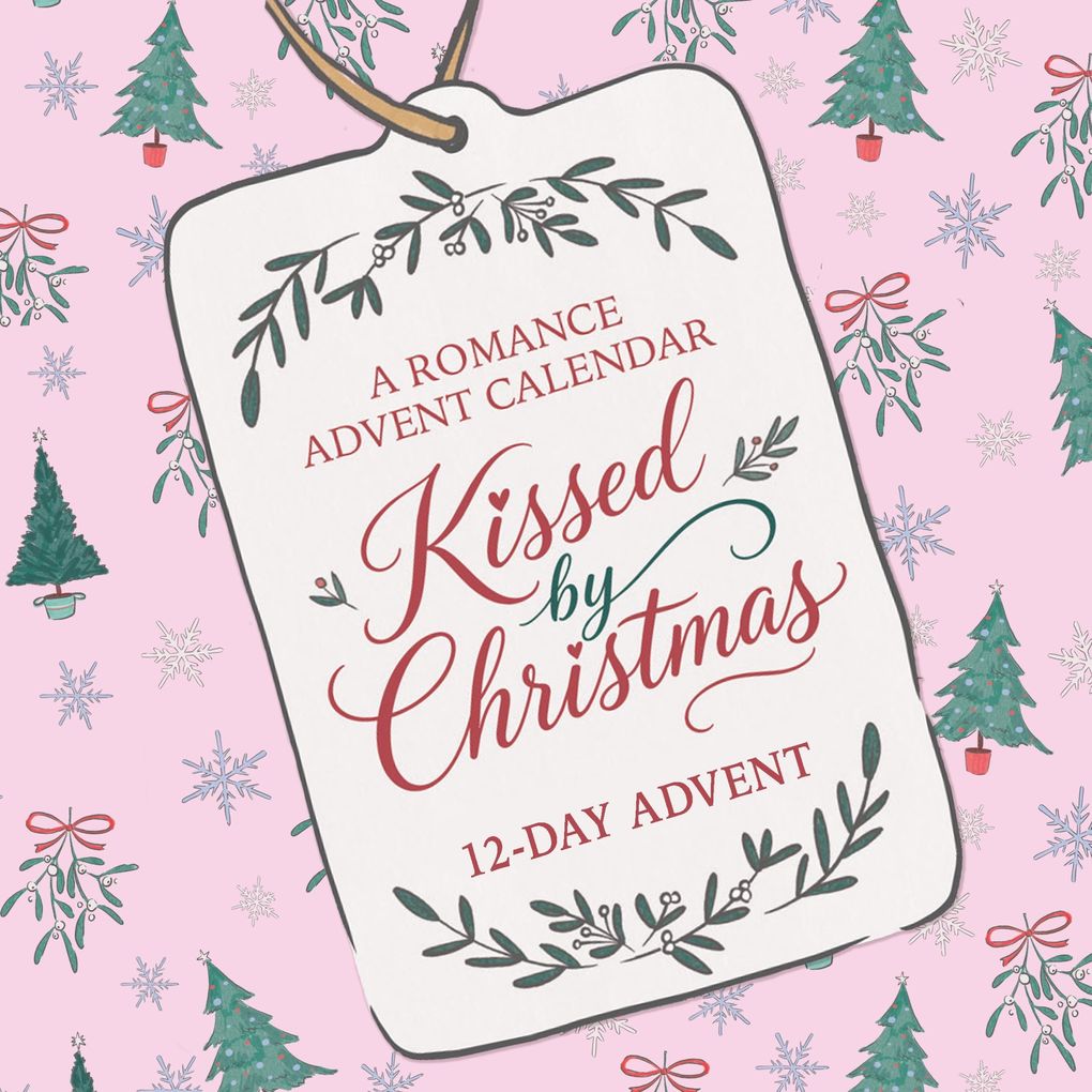 Kissed by Christmas
