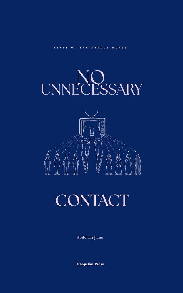 No Unnecessary Contact