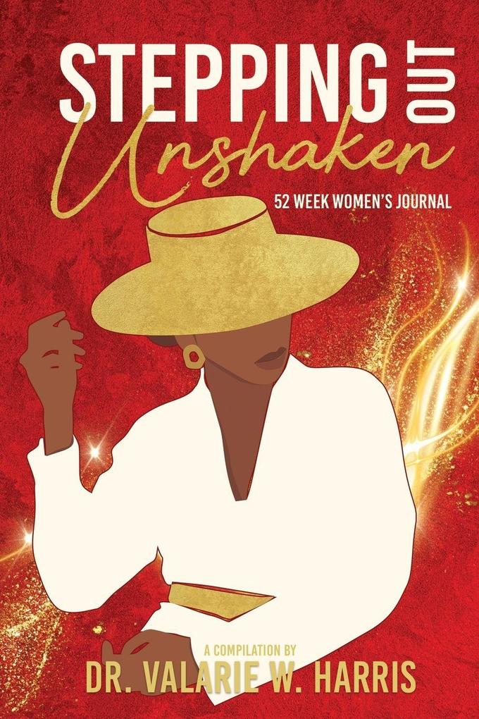 Stepping Out Unshaken