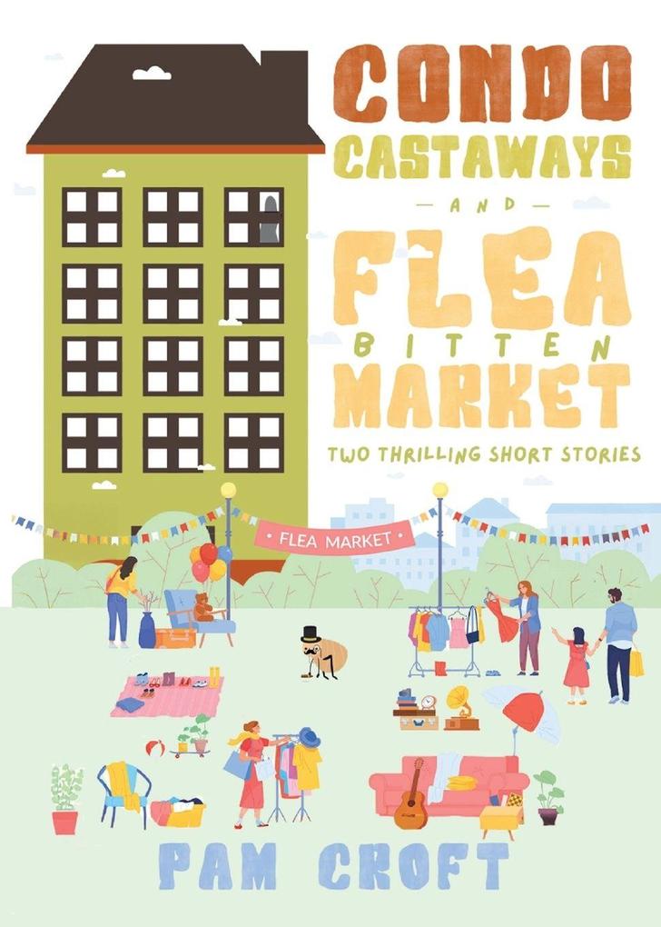 Condo Castaways and Flea Bitten Market