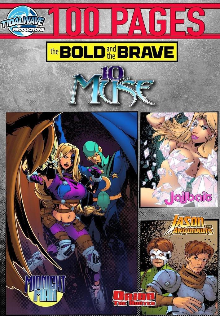 Bold and the Brave