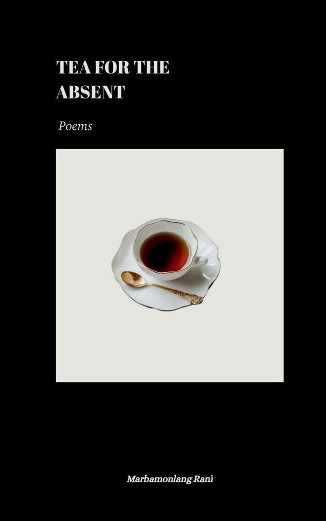 Tea for the Absent