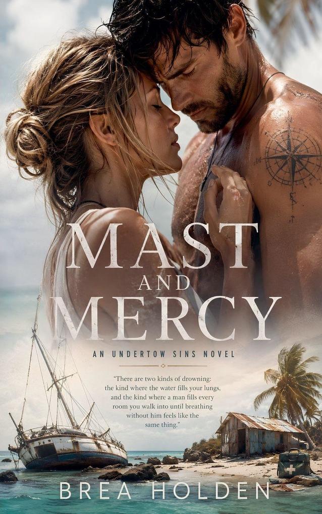 Mast And Mercy