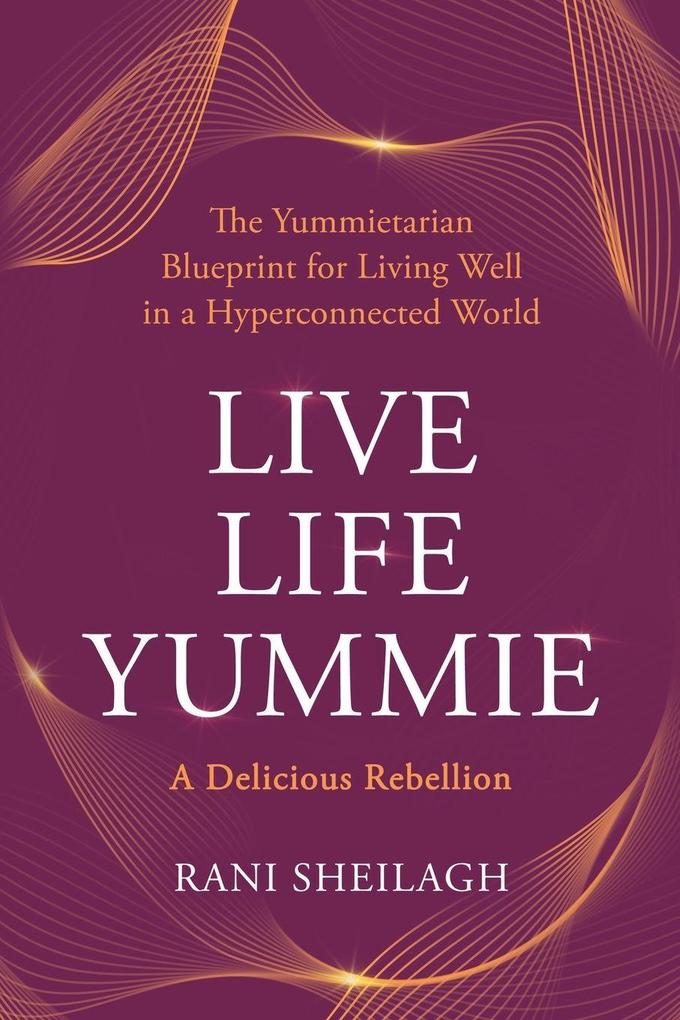 LIVE LIFE YUMMIE