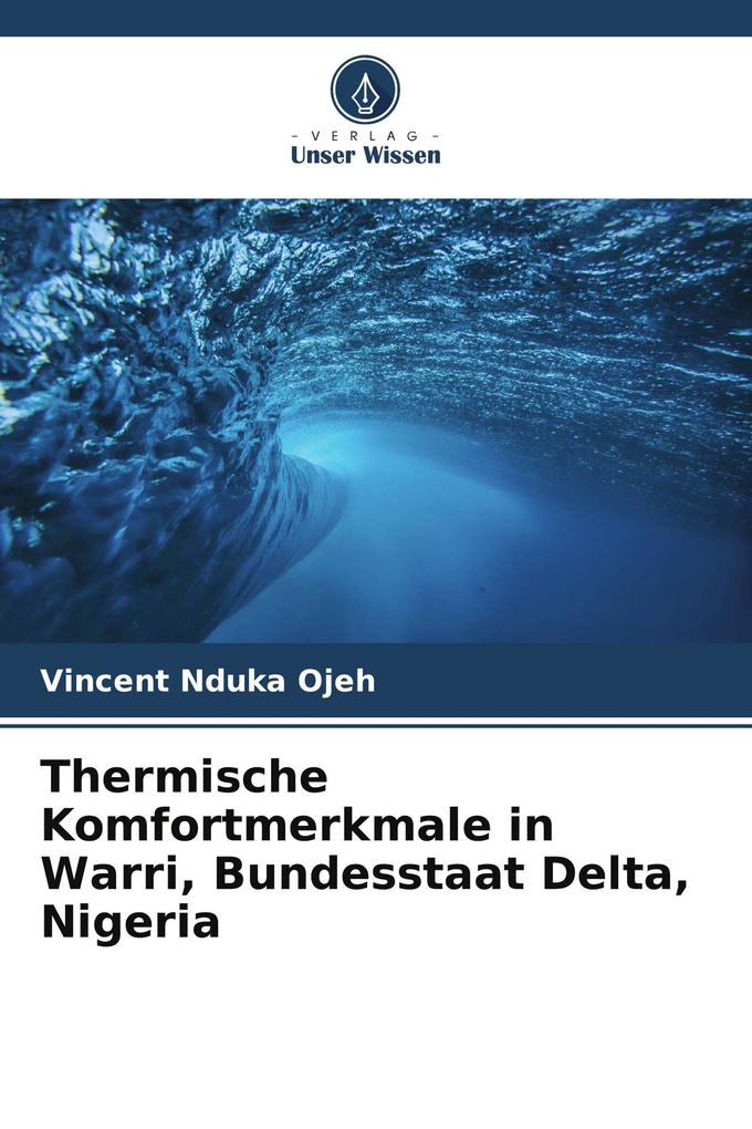 Thermische Komfortmerkmale in Warri Bundesstaat Delta Nigeria