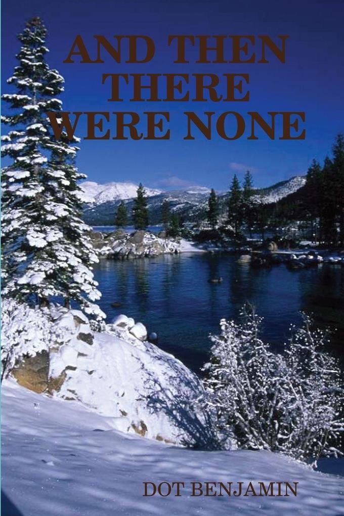 AND THEN THERE WERE NONE