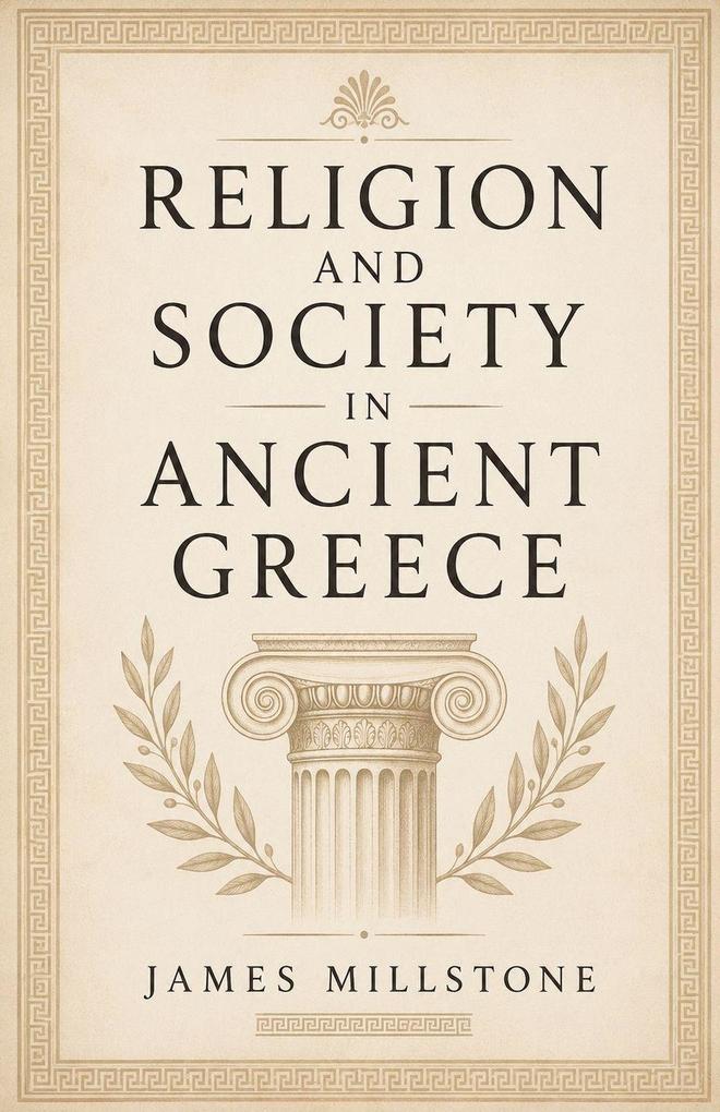 Religion and Society in Ancient Greece