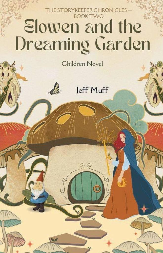 Elowen And the Dreaming Garden