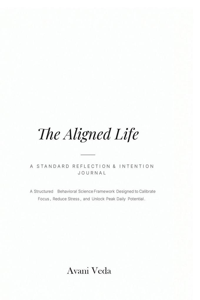 The Aligned Life