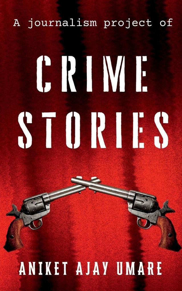 Crime Stories