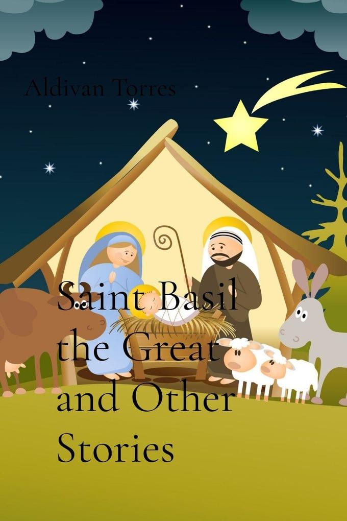 Saint Basil the Great and Other Stories