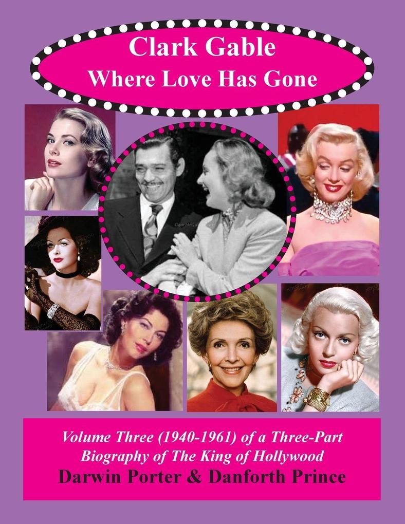 Clark Gable Where Love Has Gone