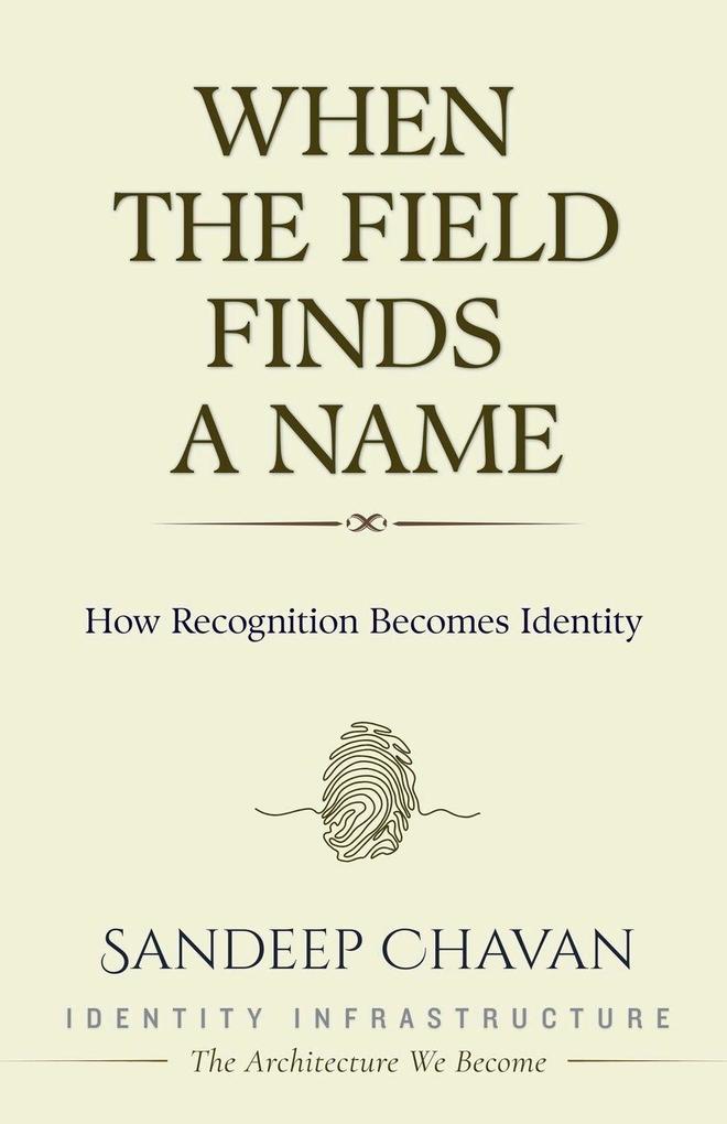 When the Field Finds a Name