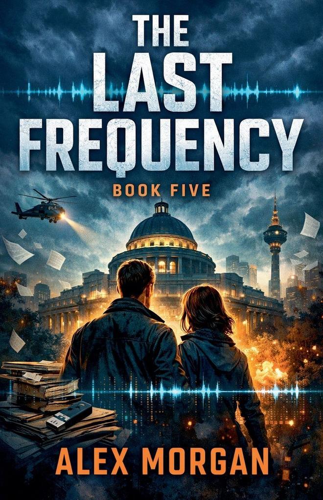 The Last Frequency