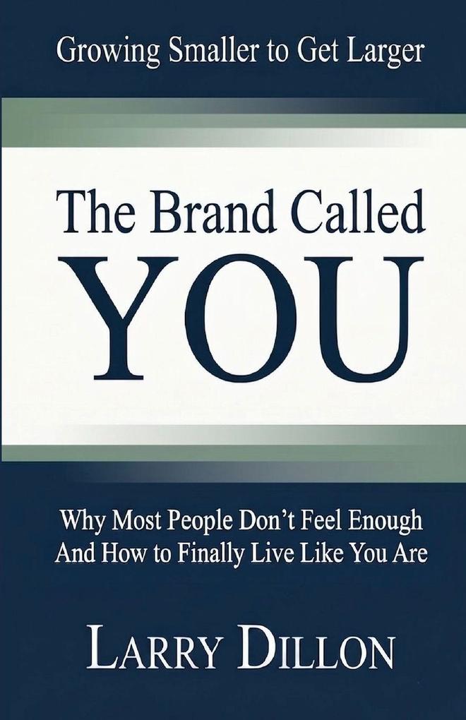 The Brand Called You