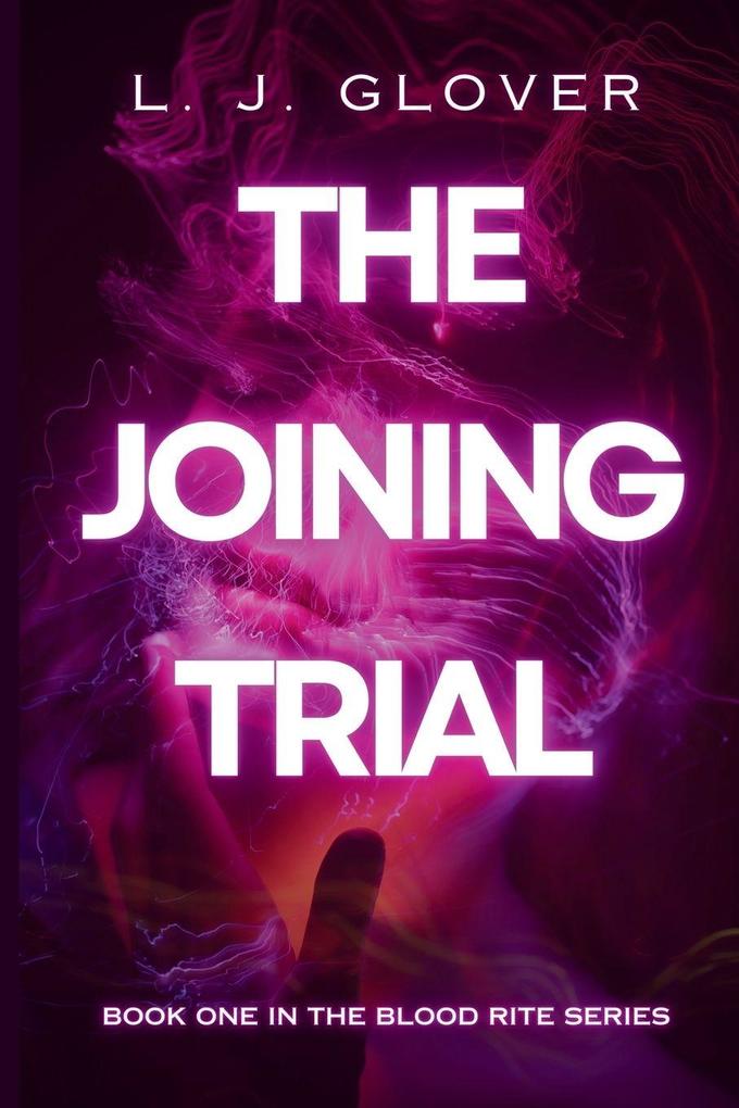 The Joining Trial