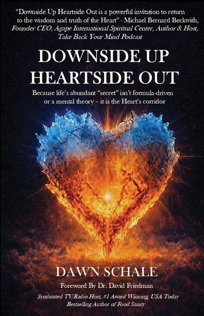 Downside Up Heartside Out