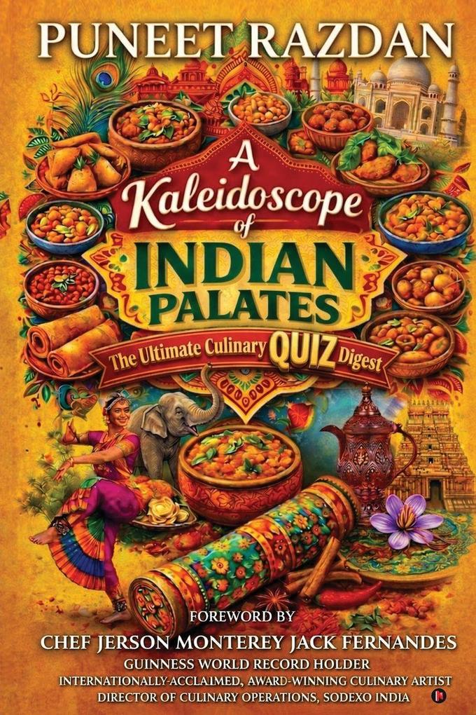 A Kaleidoscope of Indian Palates