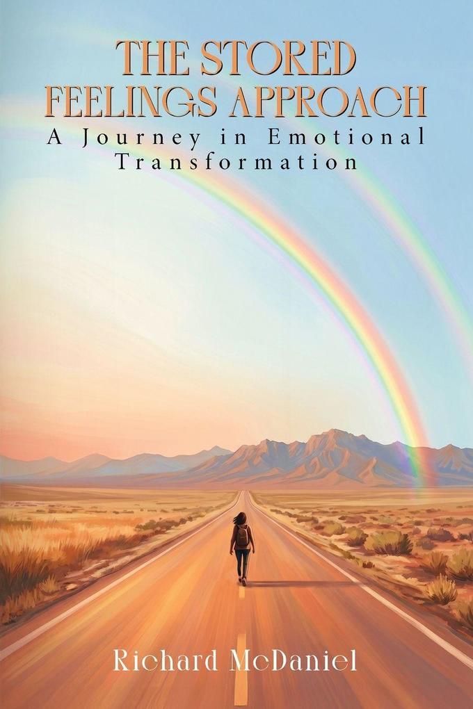 The Stored Feelings Approach