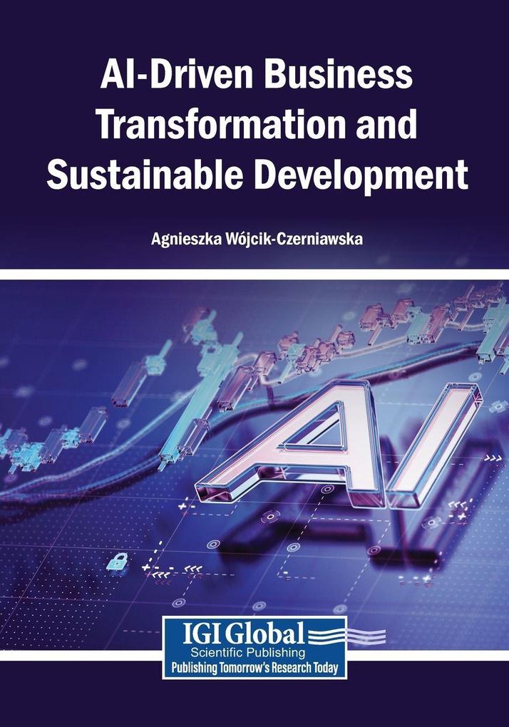 AI-Driven Business Transformation and Sustainable Development