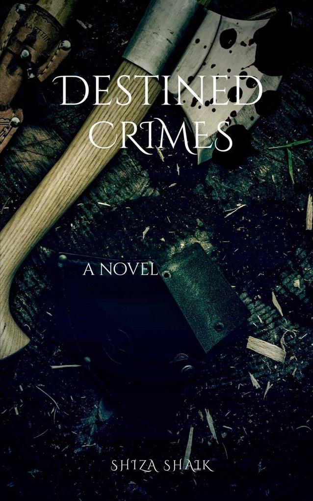 Destined Crimes