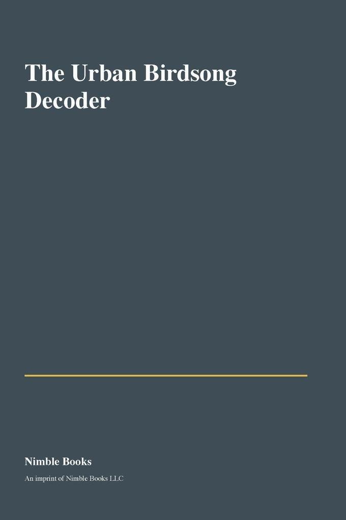 The Urban Birdsong Decoder