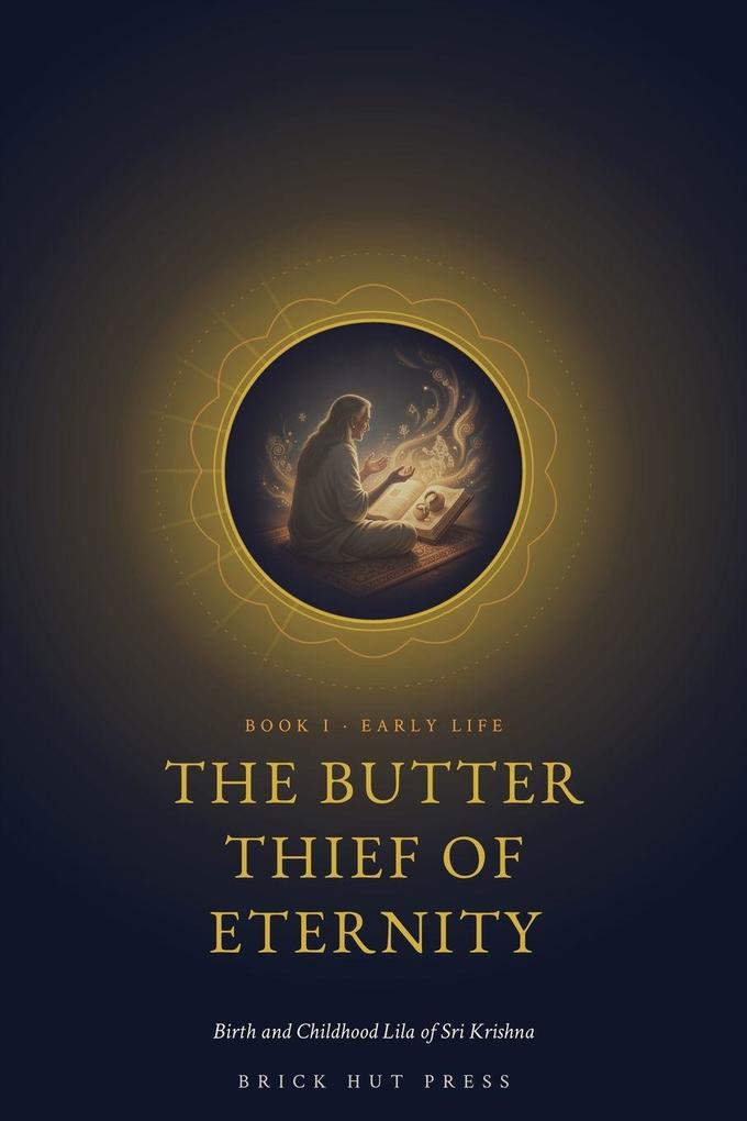 The Butter Thief of Eternity