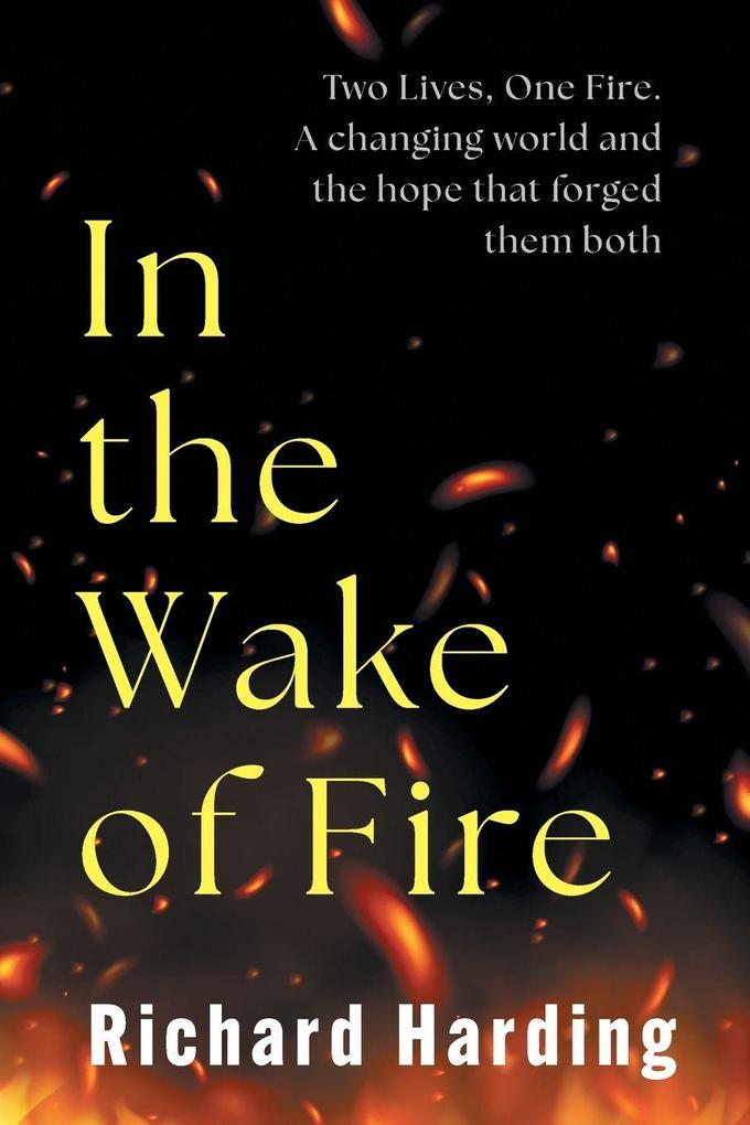 In the Wake of the Fire