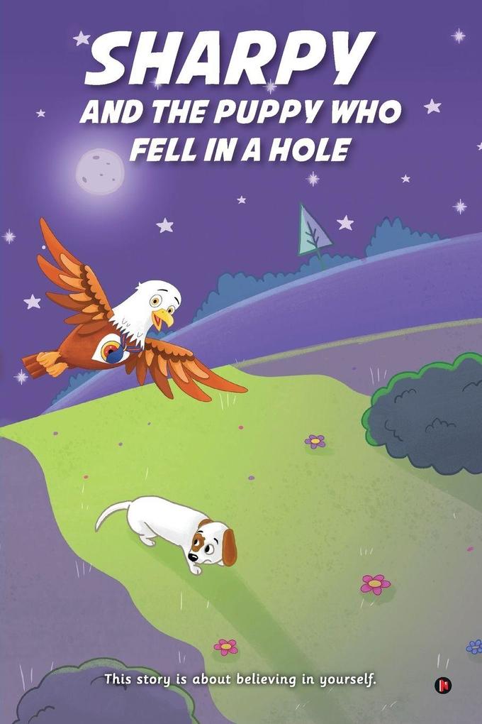 Sharpy and the Puppy Who Fell in a Hole