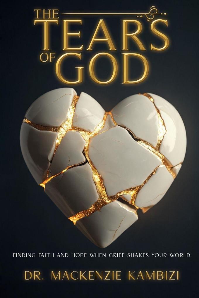 The Tears of God