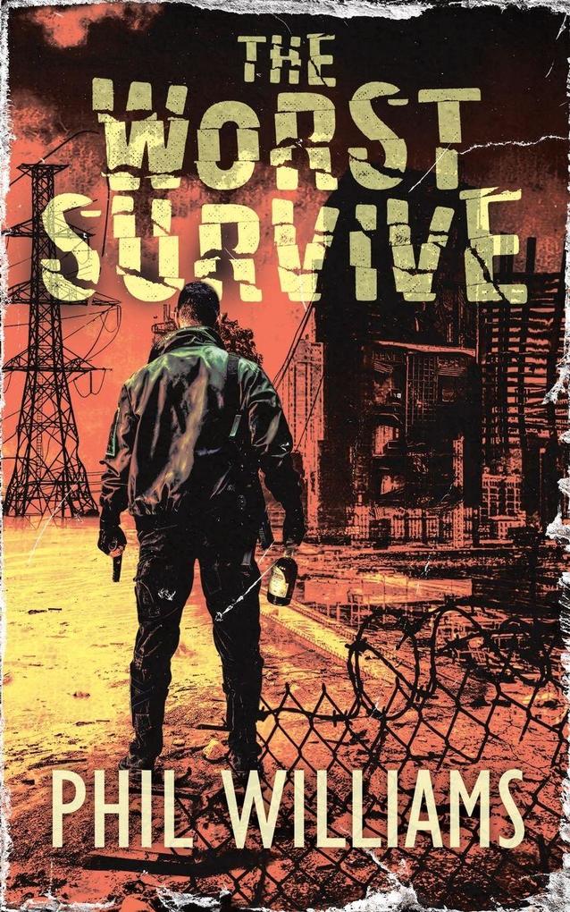 The Worst Survive