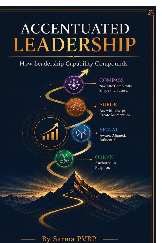 Accentuated Leadership