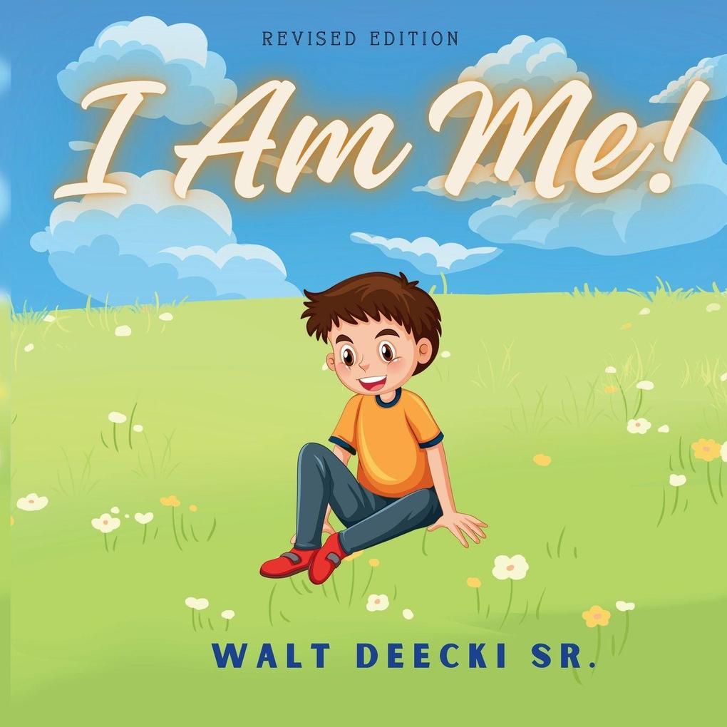 I Am Me!