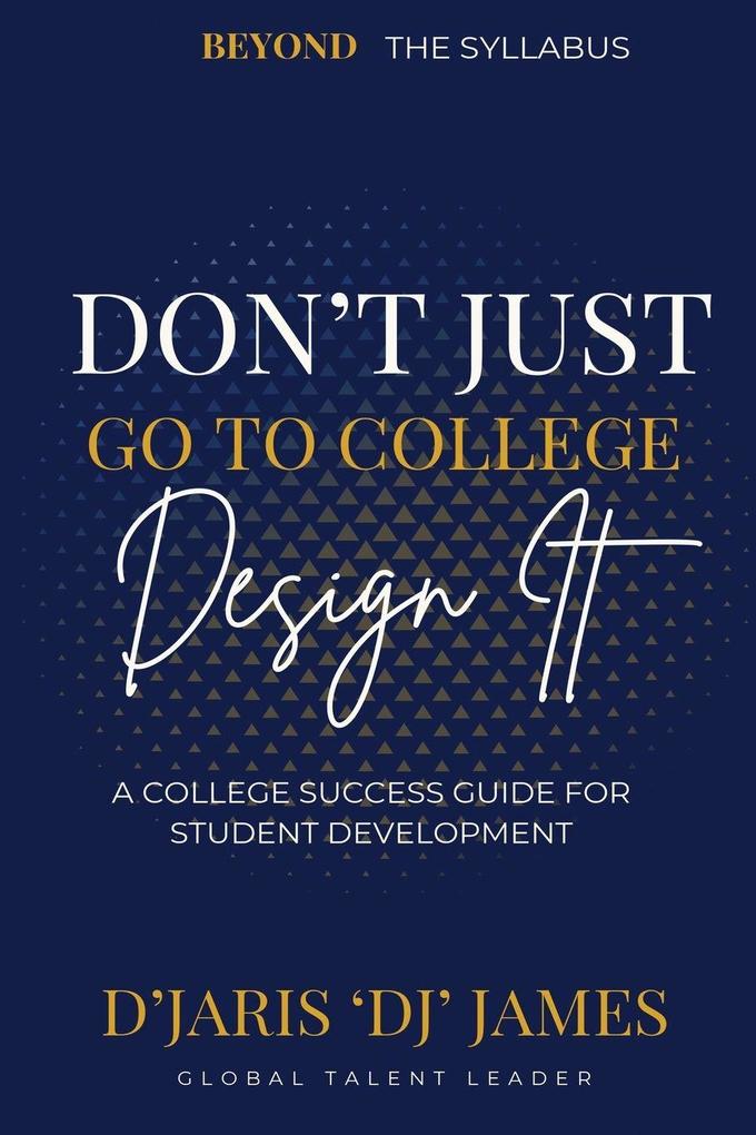 Don't Just Go to College