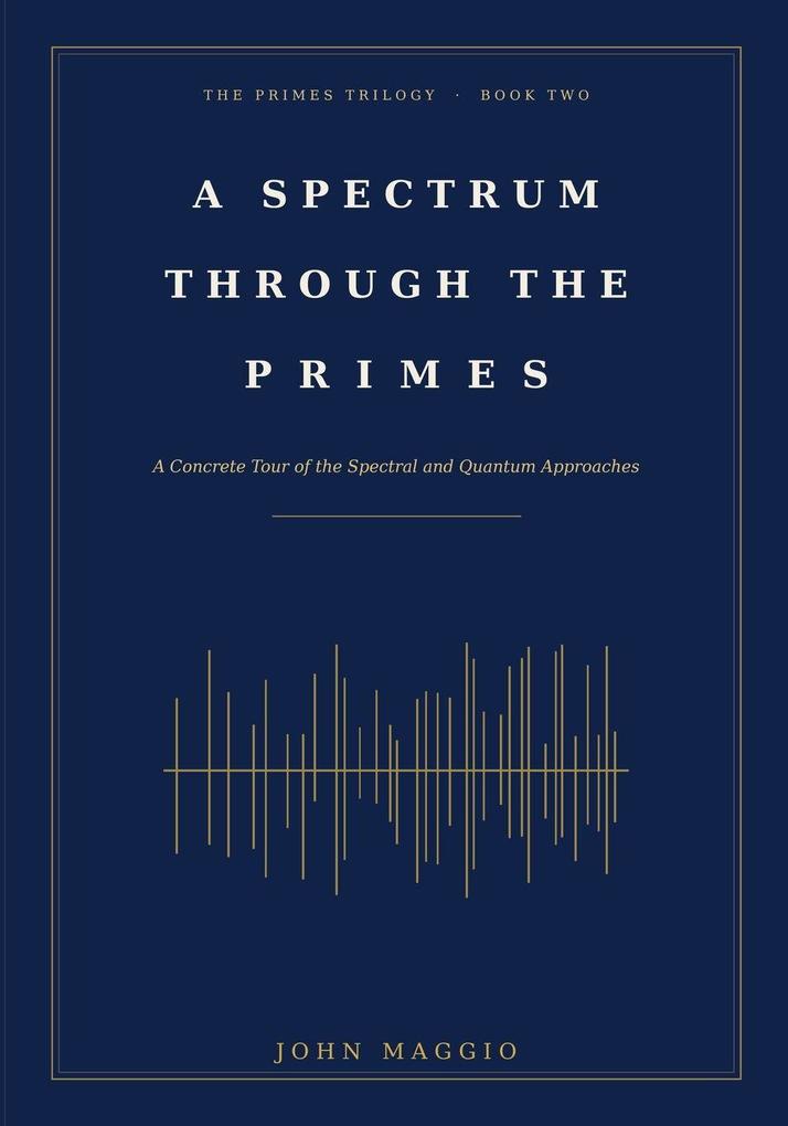A Spectrum Through the Primes
