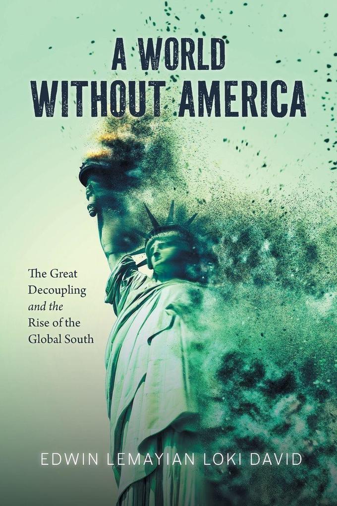 A World Without America