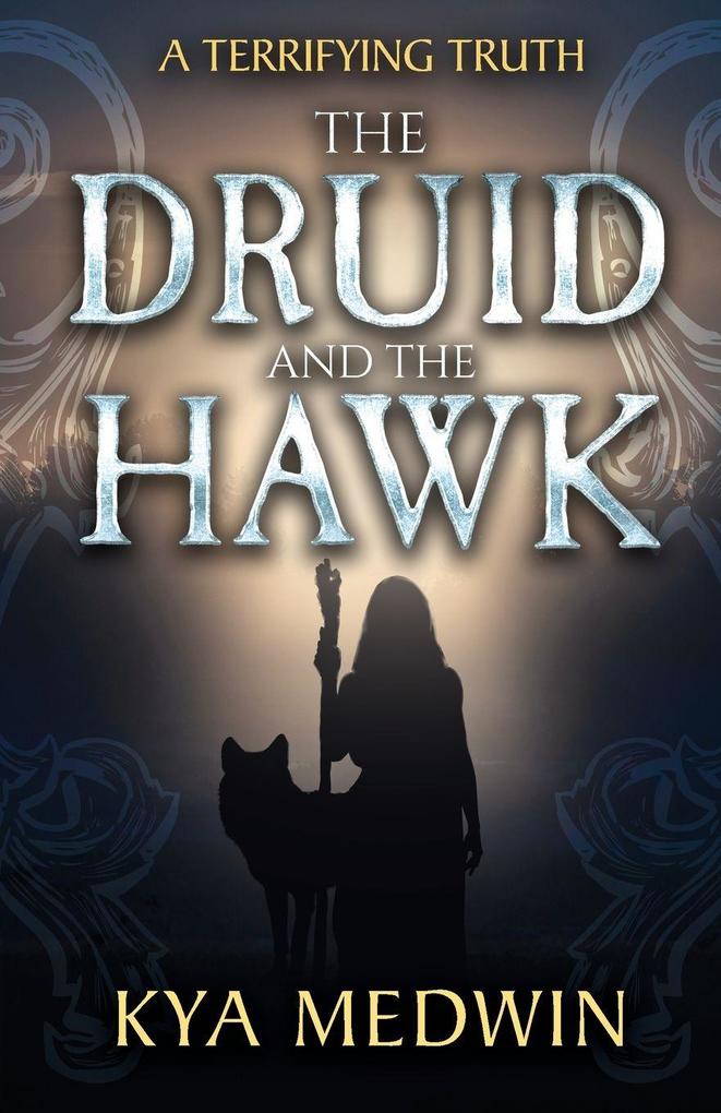 The Druid and the Hawk
