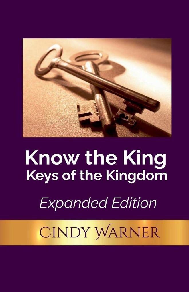 Know the King - Keys of the Kingdom