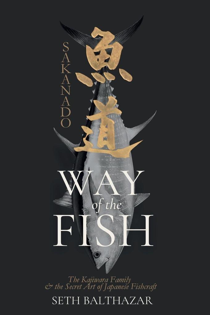 SAKANADO - Way of the Fish