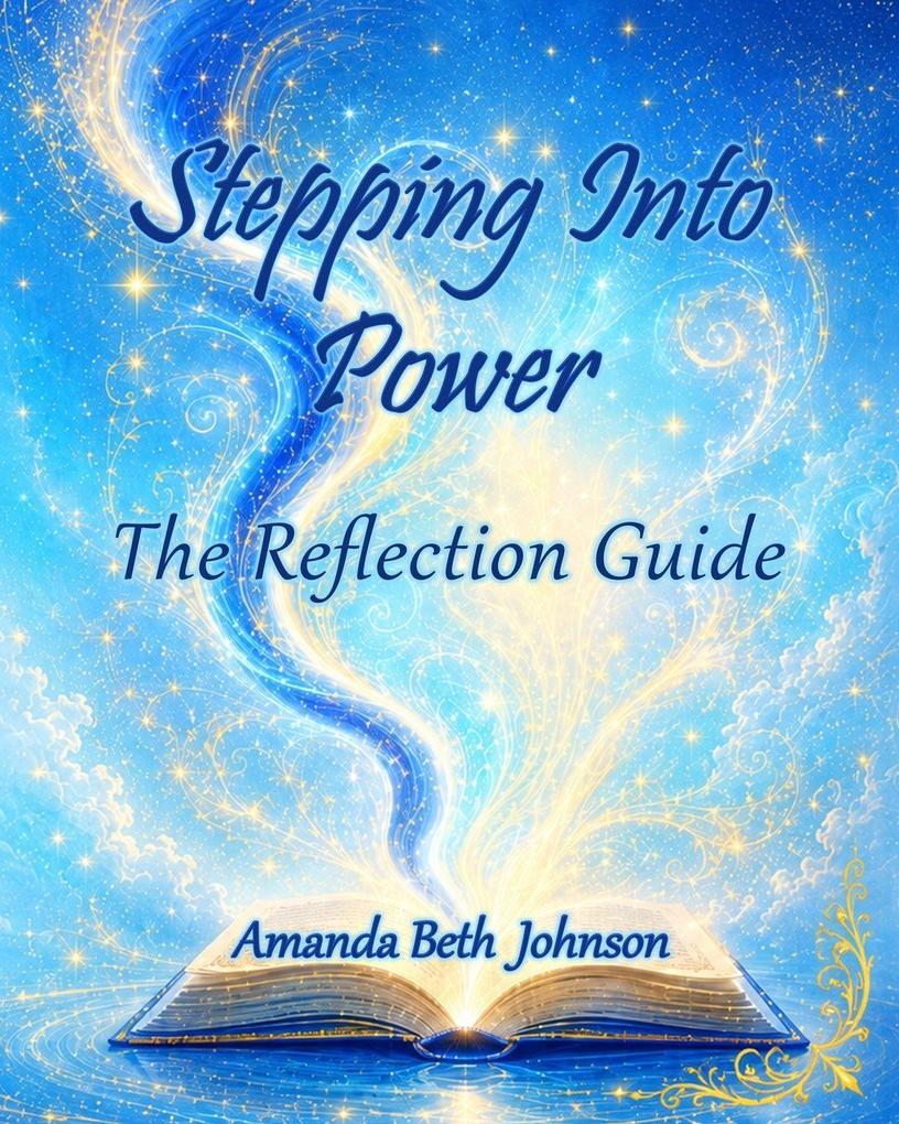 Stepping into Power - the Reflection Guide