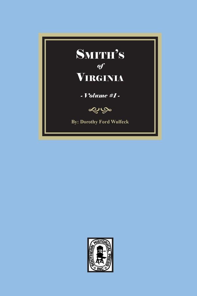 Smith's of Virginia Volume #1